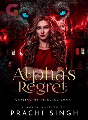 alphas-regret-chasing-my-rejected-luna-novel