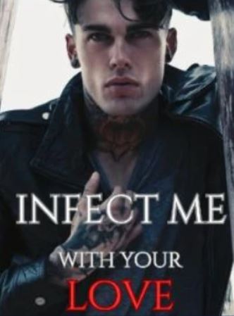 infect-me-with-your-love-novel